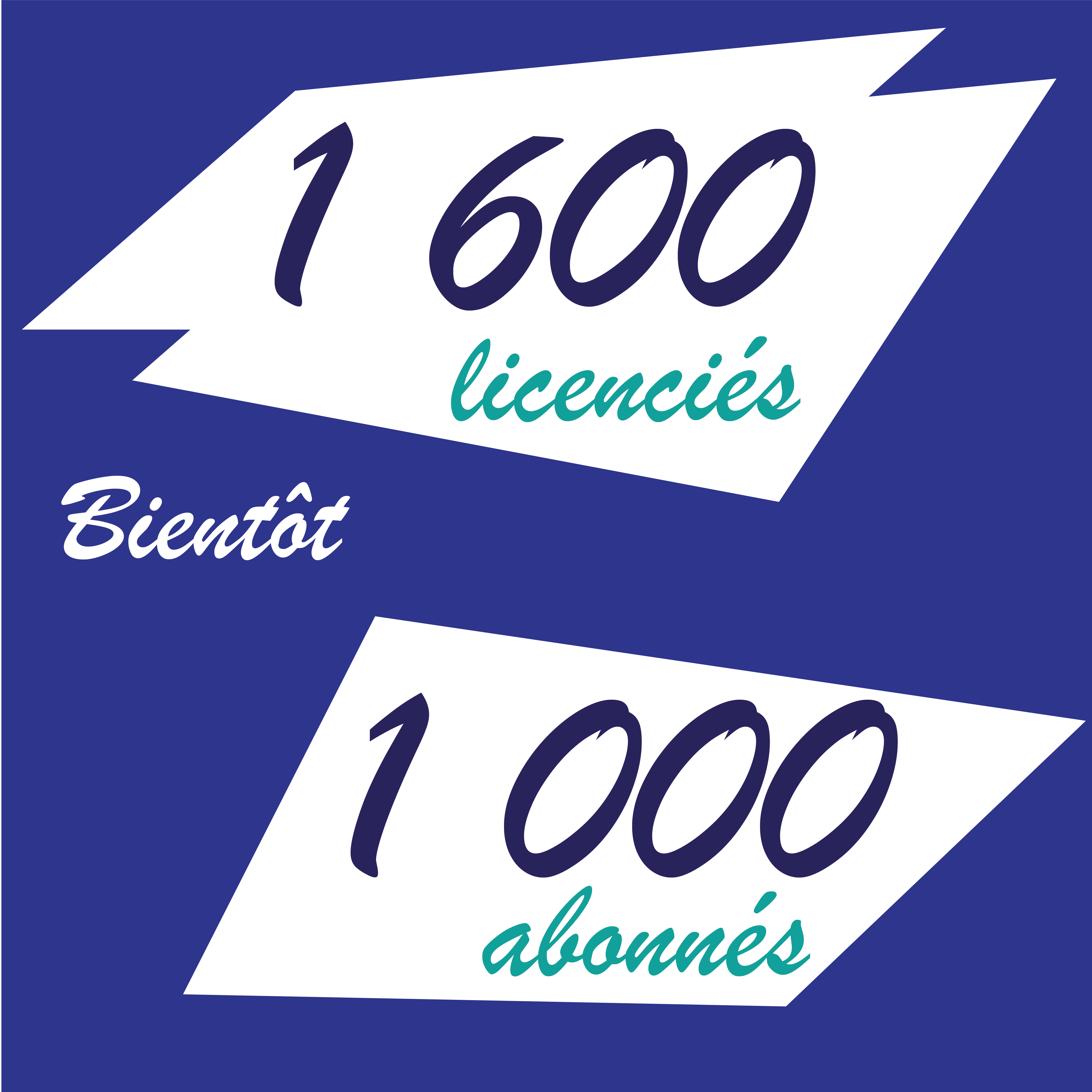 1600 LICENCIES 1000 ABONNES 04