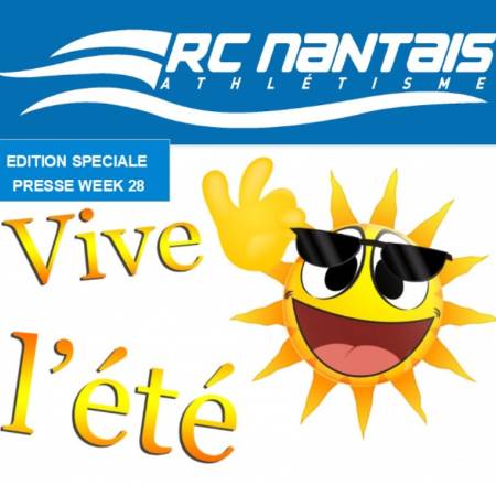 WEEK 28 --- EDITION SPECIALE PRESSE LOCALE
